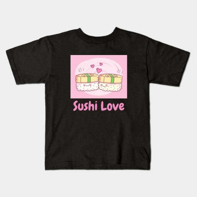 kawaii sushi love Kids T-Shirt by Nikoleart